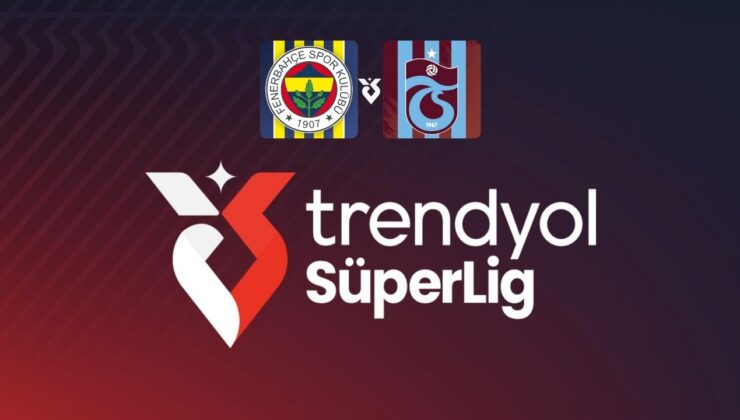Fenerbahçe-Trabzonspor maçının başlama saati değiştirildi – Birlik Haber Ajansı