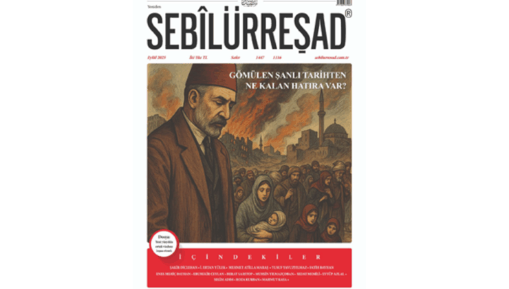 Sebilürreşad’ın Eylül Sayısı Yayında: Fikrî Dirilişin İzinde Bir Yolculuk – Birlik Haber Ajansı