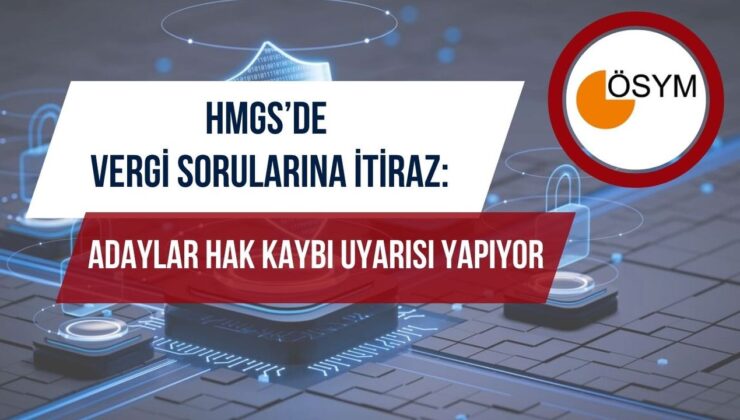 HMGS’de 97. soruda “Cevap Anahtarı Hatası” itirazı – Birlik Haber Ajansı