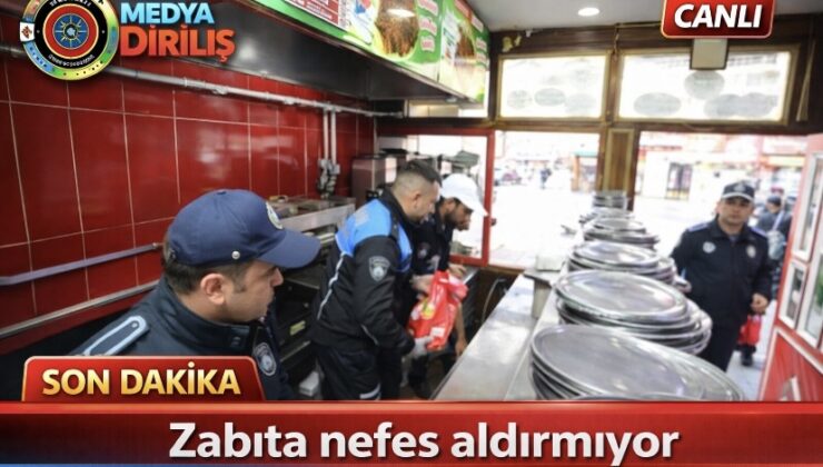 Zabıta nefes aldırmıyor