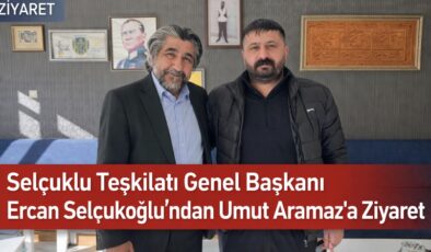 Selçuklu Teşkilatı Genel Başkanı Ercan Selçukoğlu’ndan Umut Aramaz’a Anlamlı Ziyaret