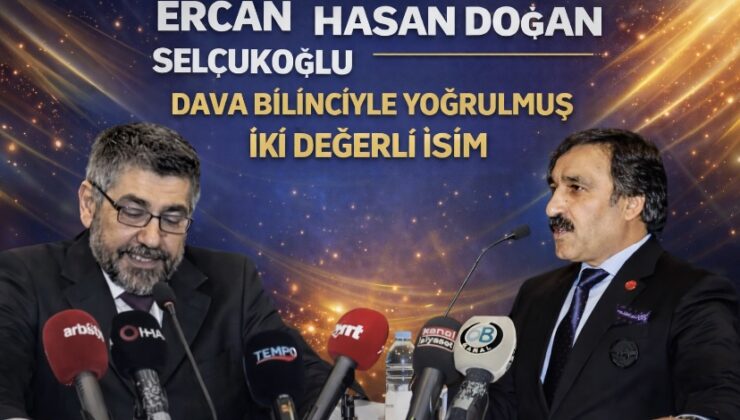 Ercan Selçukoğlu ve Hasan Doğan: Teşekkür ve Vefa Yazısı