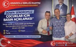 Anadolu Birliği Partisi Engelli Koordinasyon Birimi Down Sendromlu Çocuklar Basın Açıklaması**