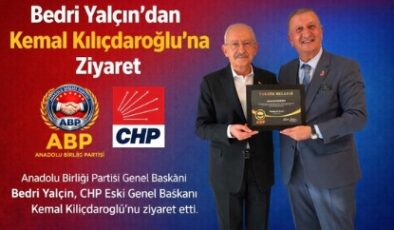 Bedri Yalçın’dan Kemal Kılıçdaroğlu’na Ziyaret