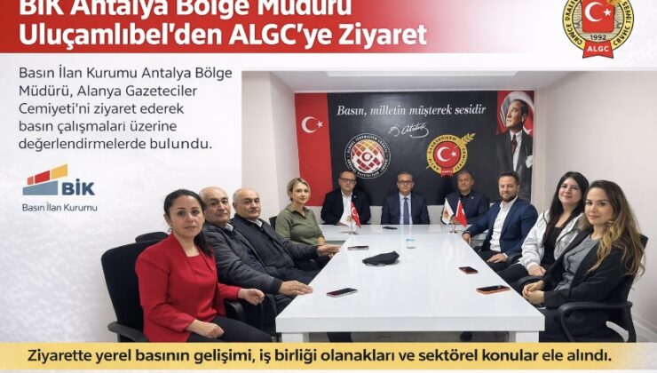 BİK Antalya Bölge Müdürü Uluçamlıbel’den ALGC’ye ziyaret