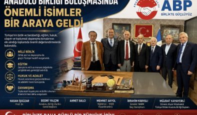 Anadolu Birliği Buluşmasında Önemli İsimler Bir Araya Geldi
