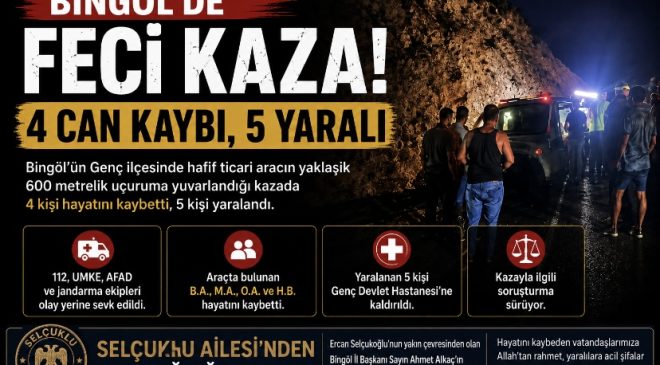 BİNGÖL’DE FECİ KAZA: 4 CAN KAYBI, 5 YARALI