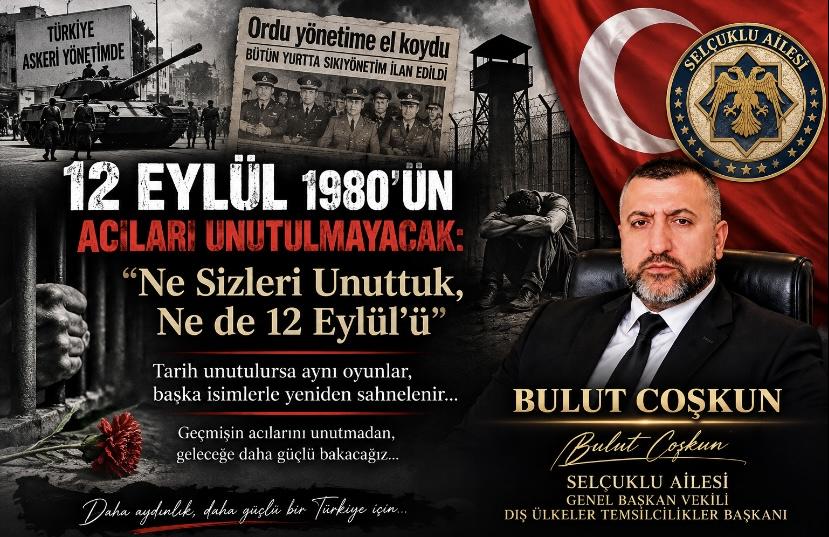 12 Eylül’ün Acıları Unutulmayacak: “Ne Sizleri Unuttuk, Ne de 12 Eylül’ü”