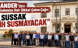 ÇATSANDER’den Bursa Gündemine Dair Dikkat Çeken Çağrı: “Biz Sussak Tarih Susmayacak!”